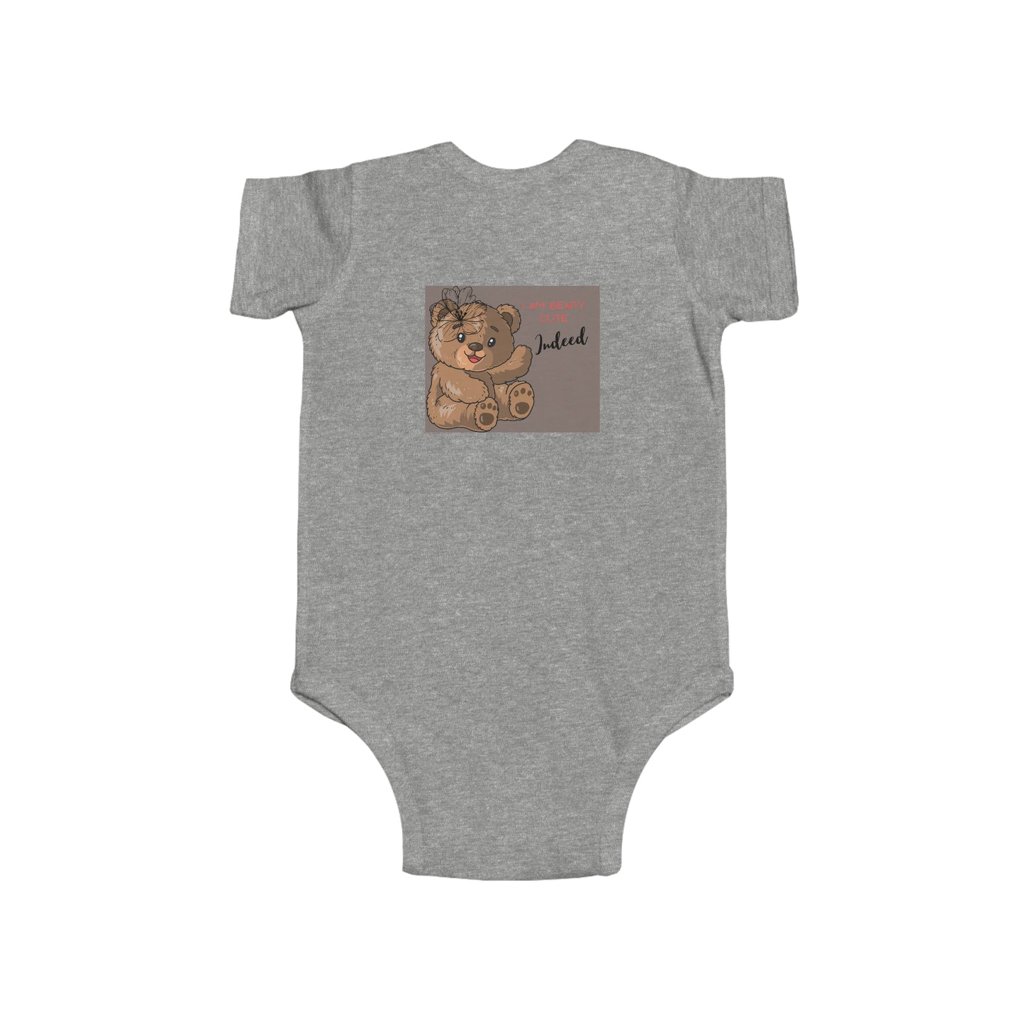 I am beary cute indeed …Infant Fine Jersey Bodysuit