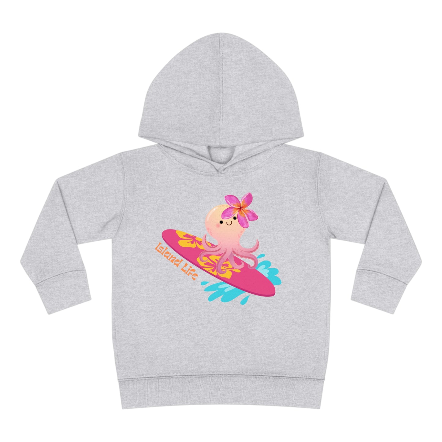 Island life Toddler Pullover Fleece Hoodie