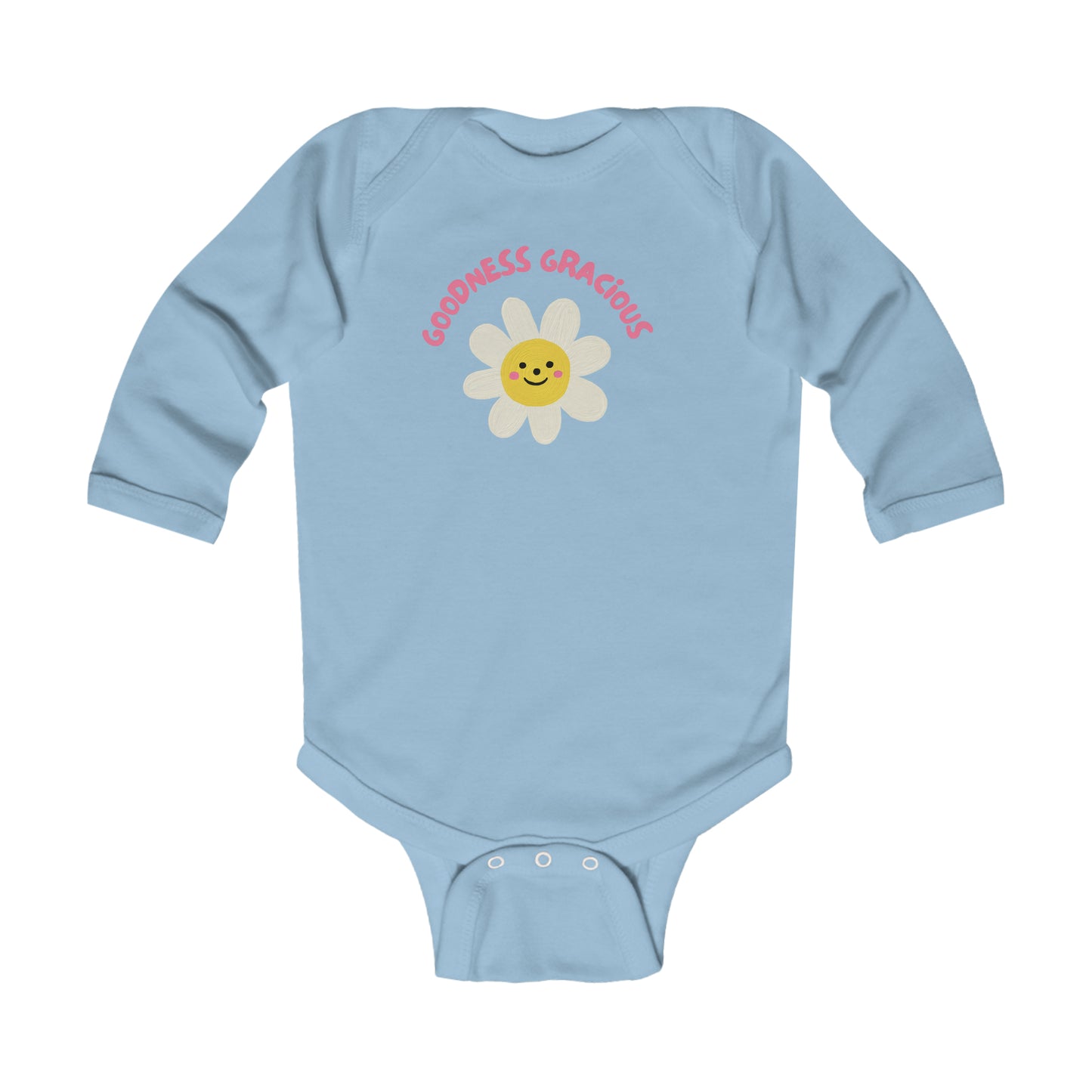 Goodness Gracious ..Infant Long Sleeve Bodysuit