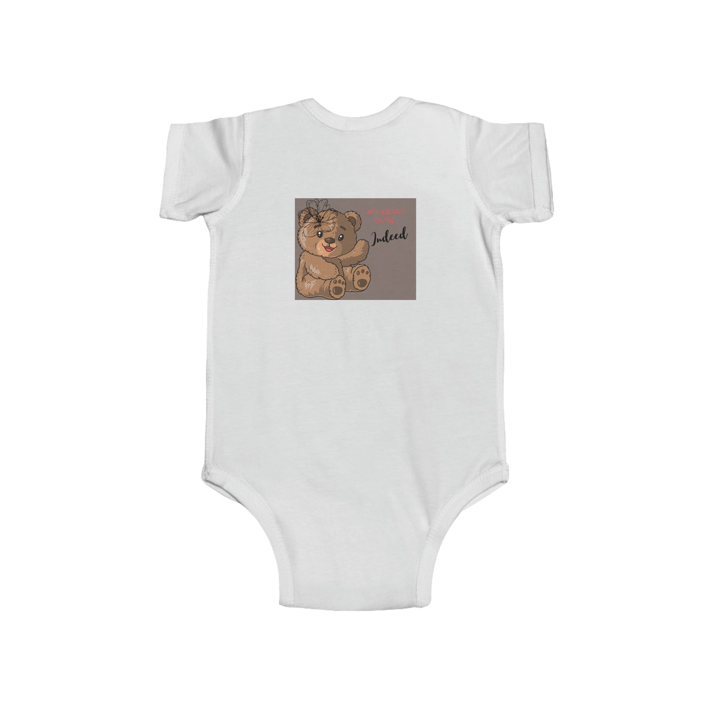 I am beary cute indeed …Infant Fine Jersey Bodysuit