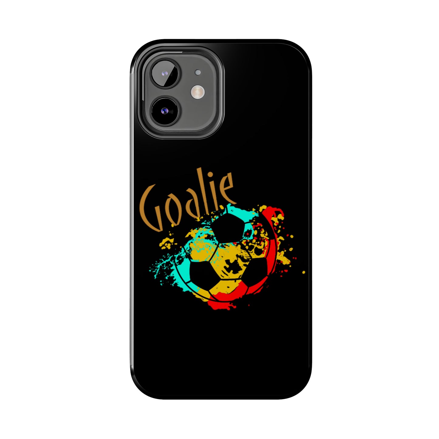 Soccer Goalie Tough Phone Cases